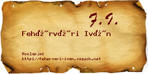 Fehérvári Iván névjegykártya